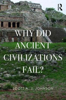 Why Did Ancient Civilizations Fail? book