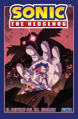 Sonic The Hedgehog, Volume 2: El destino del Dr. Eggman (Spanish Edition) book