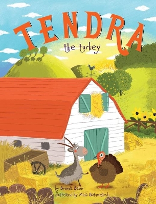 Tendra the turkey by Brenda Baker
