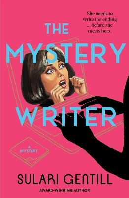 The Mystery Writer by Sulari Gentill