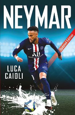 Neymar: 2020 Updated Edition book