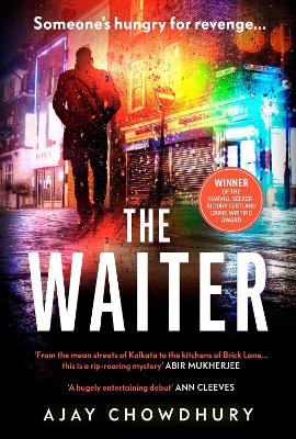 The Waiter: the award-winning first book in a thrilling new detective series by Ajay Chowdhury