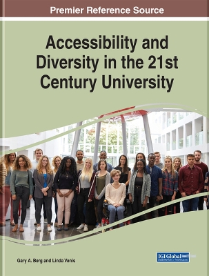 Accessibility and Diversity in the 21st Century University by Gary A. Berg