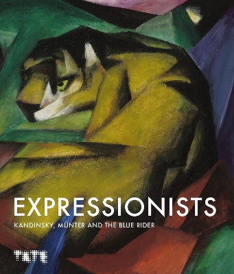 Expressionists: Kandinsky, Münter and The Blue Rider by Natalia Sidlina