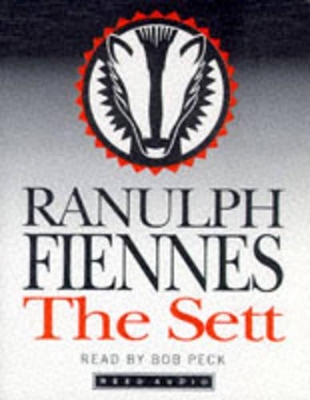 The Sett, The by Sir Ranulph Fiennes