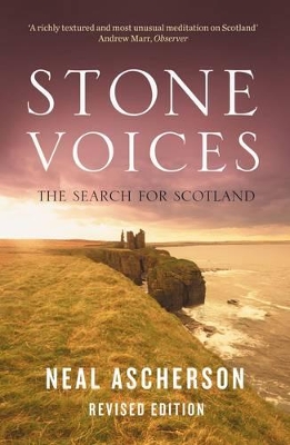 Stone Voices by Neal Ascherson