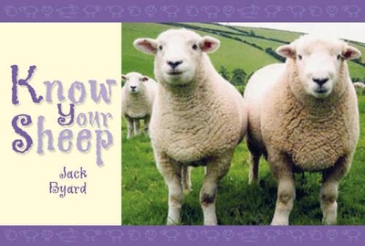 Know Your Sheep by Jack Byard