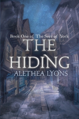 The Hiding: (Book One of The Seer of York) book