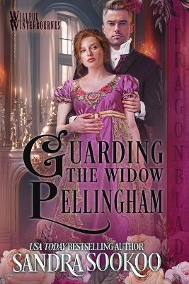 Guarding the Widow Pellingham book