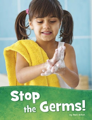 More information on Stop the Germs by Mari Schuh