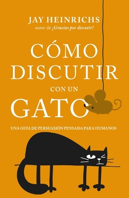 Cómo Discutir Con Un Gato book