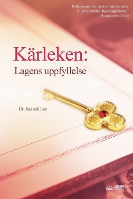 Kärleken: Lagens uppfyllelse(Swedish Edition): Lagens uppfyllelse( book