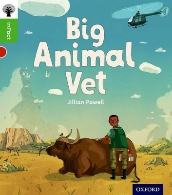 Oxford Reading Tree inFact: Oxford Level 2: Big Animal Vet book