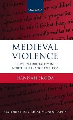 Medieval Violence by Hannah Skoda