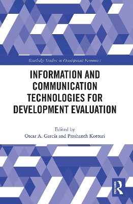 Information and Communication Technologies for Development Evaluation by Oscar A. García