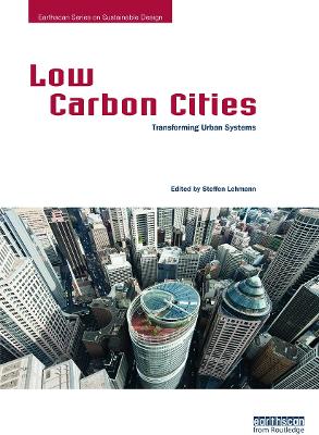 Low Carbon Cities by Steffen Lehmann