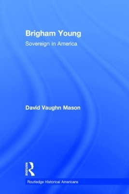 Brigham Young by David Vaughn Mason
