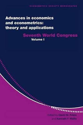 Advances in Economics and Econometrics: Theory and Applications by David M. Kreps