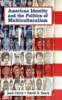 American Identity and the Politics of Multiculturalism book