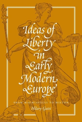 Ideas of Liberty in Early Modern Europe book