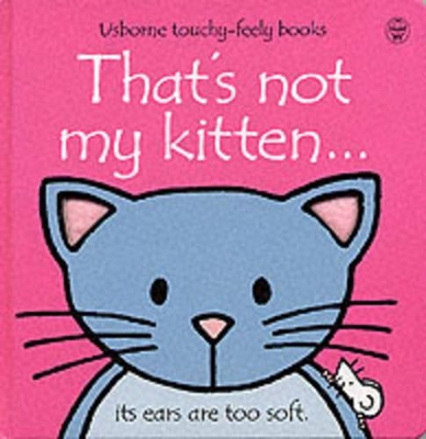 That's Not My Kitten by Fiona Watt