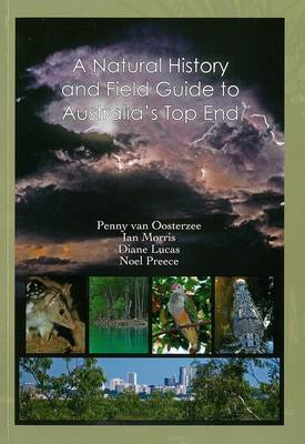 Natural History and Field Guide to Australia's Top End book
