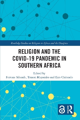 Religion and the COVID-19 Pandemic in Southern Africa by Fortune Sibanda