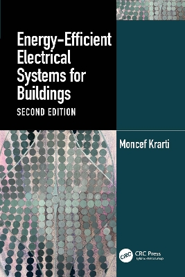 Energy-Efficient Electrical Systems for Buildings by Moncef Krarti