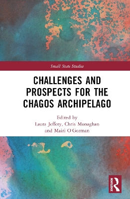 Challenges and Prospects for the Chagos Archipelago book