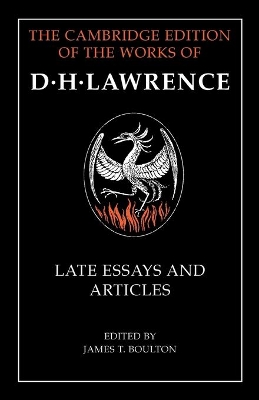 D. H. Lawrence: Late Essays and Articles book