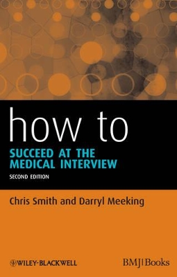 How to Succeed at the Medical Interview 2E book