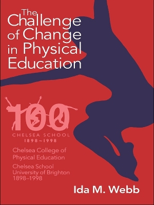 The Challenge of Change in Physical Education book