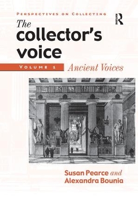 The Collector's Voice by Susan Pearce