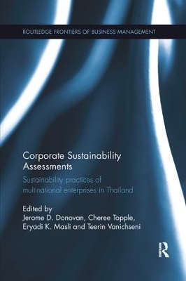 Corporate Sustainability Assessments: Sustainability practices of multinational enterprises in Thailand by Jerome D. Donovan