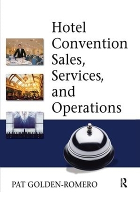 Hotel Convention Sales, Services, and Operations book