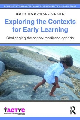 Exploring the Contexts for Early Learning book
