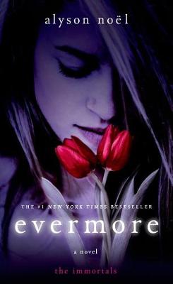 Evermore by Alyson Noel