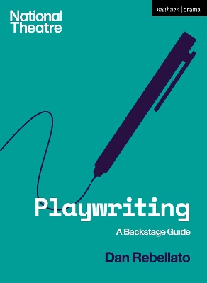 Playwriting: A Backstage Guide book