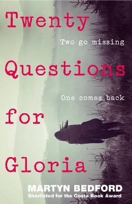 Twenty Questions for Gloria by Martyn Bedford
