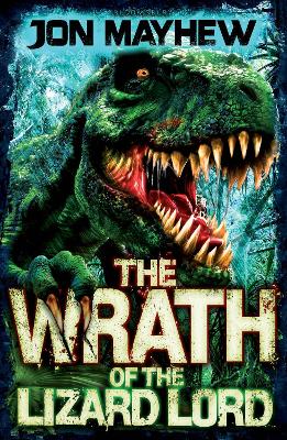 Monster Odyssey: The Wrath of the Lizard Lord by Jon Mayhew