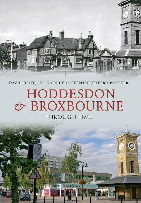 Hoddesdon & Broxbourne Through Time book