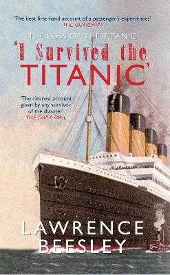 Loss of the Titanic by Lawrence Beesley