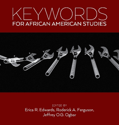 Keywords for African American Studies by Erica R. Edwards