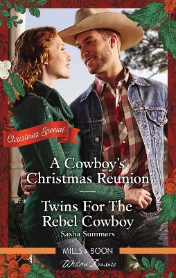 Western Romance Duo/A Cowboy's Christmas Reunion/Twins for the Rebel Cowboy book