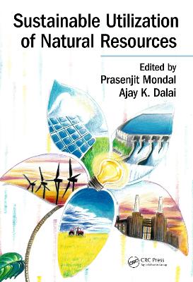 Sustainable Utilization of Natural Resources by Prasenjit Mondal