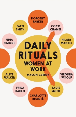 Daily Rituals Women at Work: How Great Women Make Time, Find Inspiration, and Get to Work book