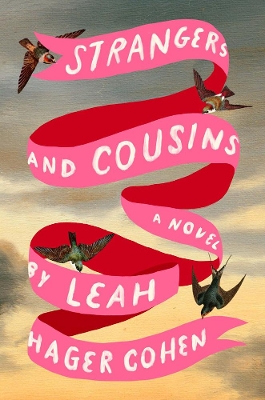 Strangers and Cousins: A Novel by Leah Hager Cohen