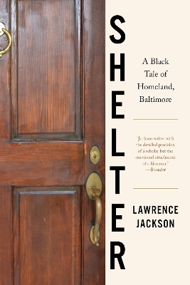 Shelter: A Black Tale of Homeland, Baltimore book