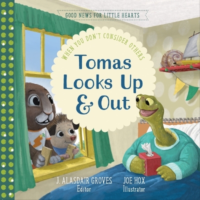 Tomas Looks Up and Out: When You Don't Consider Others book