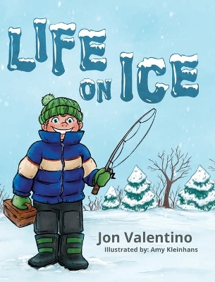 Life on Ice by Jon Valentino